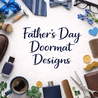 Father’s Day Doormat Designs