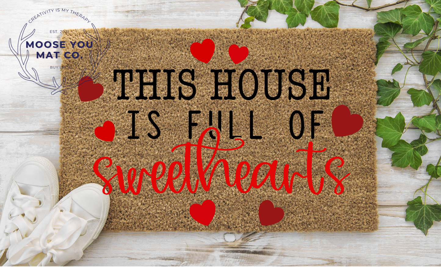This house is full of Sweethearts
